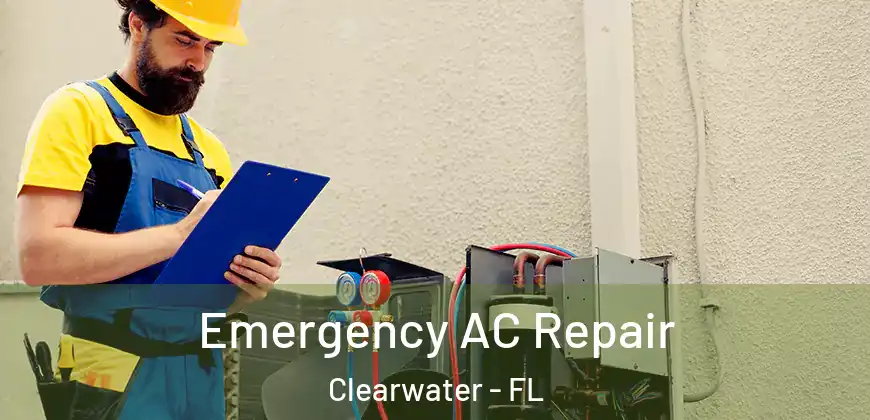 Emergency AC Repair Clearwater - FL